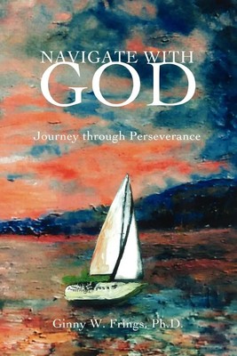 Ginny W Frings | Navigate With God | Taschenbuch | Englisch (2008) | iUniverse