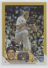 2023 Topps Series 1 Gold Foil Taylor Rogers #233 0xk6