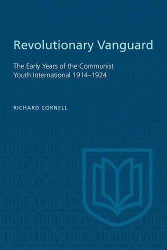 Revolutionary Vanguard – The Early Years of the Communist Youth International 1…