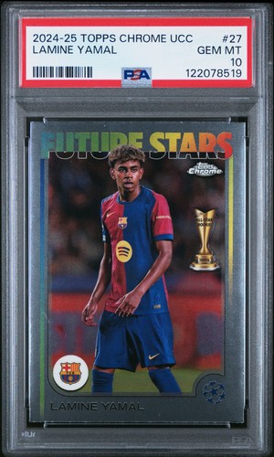 2024-25 TOPPS CHROME UEFA CLUB COMPETITIONS #27 LAMINE YAMAL PSA 10