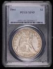 1861 Liberty Seated Silver Dollars PCGS XF-45