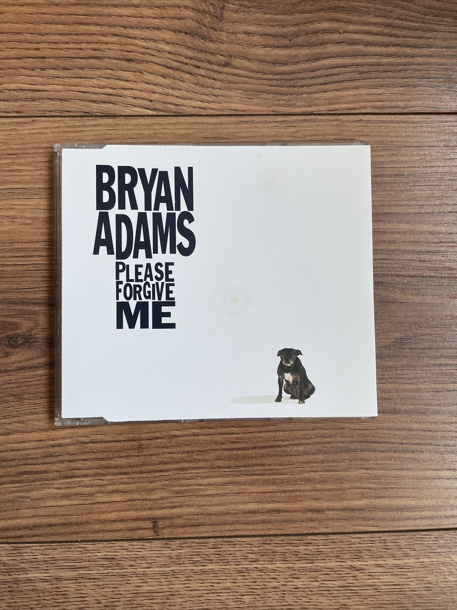Please Forgive Me Bryan Adams Quotes Please Forgive Me Bryan Adams