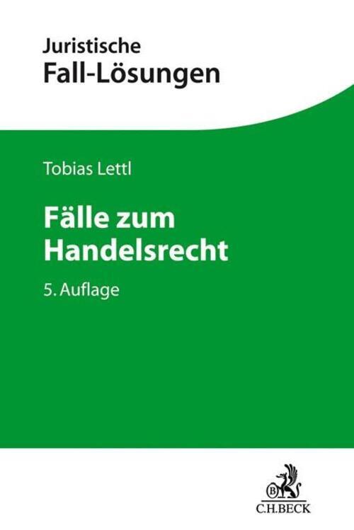 Thumbnail - Fälle Zum Handelsrecht | Tobias Lettl | Deutsch | Taschenbuch | Xv |