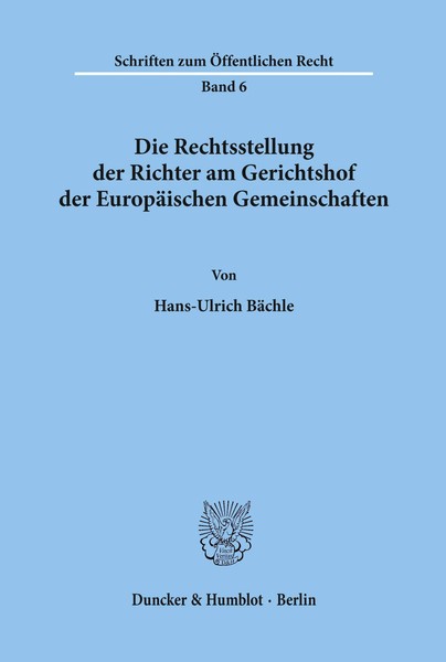 Hans-Ulrich BäChle | Die Rechtsstellung Der Richter Am Gerichtshof Der...-image