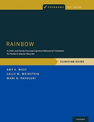 RAINBOW: A Child- and Family-Focused Cognitive-Behavioral Treatment for Pediatri