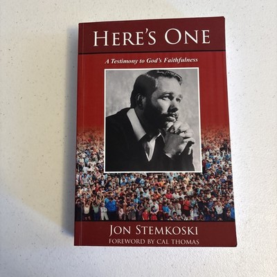 Here s One A Testimony To God s Faithfulness Jon Stemkoski Cal Thomas Paperback