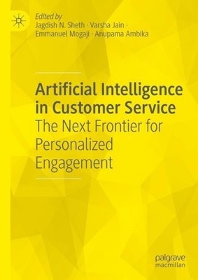 Artificial Intelligence in Customer Service - 9783031338977
