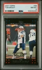 2007 Topps Tom Brady #28 New England Patriots Graded PSA 8 NM MINT