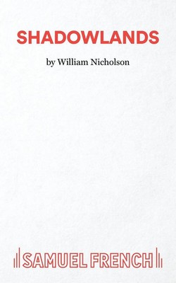 William Nicholson | Shadowlands | Taschenbuch | Englisch (2015) | Samuel French