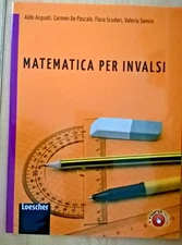 MATEMATICA PER INVALSI Acquati De Pascale Scuderi Semini Loescher