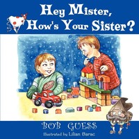 Bob Guess | Hey Mister, How's Your Sister? | Taschenbuch | Englisch (2009)