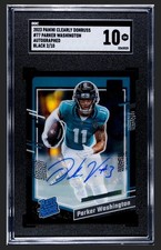 2023 Parker Washington Black Auto /10  Panini Clearly Donruss SGC 10 POP 1  