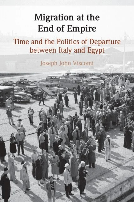 Migration at the End of Empire Viscomi Paperback Cambridge University Press