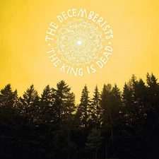 The Decemberists - The King Is Dead [New Vinyl LP]