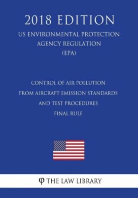 Control Of Air Pollution From Aircraft - Emission Standards And Test Proced...