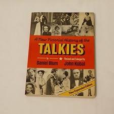 New Pictorial History of the Talkies by John Kobal and Daniel Blum