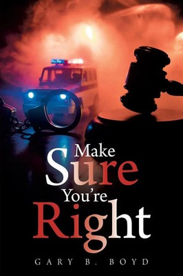 Gary B. Boyd | Make Sure You're Right | Taschenbuch | Englisch (2021)