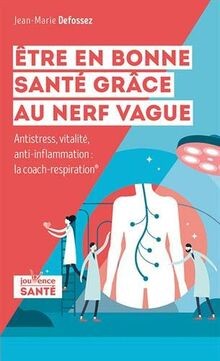 Etre en bonne santé grâce au nerf vague : anti-stre... | Buch | Zustand sehr gut
