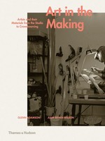 Art In The Making | Artists And Their Materials From The Studio To Crowdsourcing