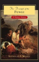 Triumph OF Fungi C | Money | Buch | Gebunden | Englisch | 2014 | Academic