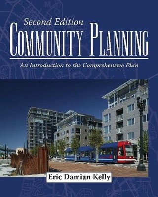 Community Planning: An Introduction to the Comprehensive Plan, Second Edition by