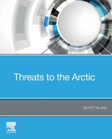 Threats To The Arctic Scott Elias Taschenbuch Einband - Fest (Hardcover) 2021