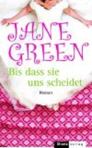 Bis dass sie uns scheidet Green Jane und Ruth Keen: