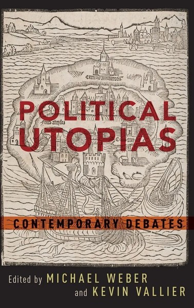 Political Utopias | Weber | Buch | Gebunden | Englisch | 2017 | Academic-image