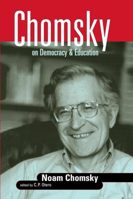 Chomsky on Democracy and Education | Noam Chomsky | Taschenbuch | Englisch