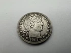 1914-P Barber Quarter 25c 90% Silver Coin -E27