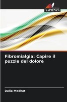 Fibromialgia: Capire Il Puzzle Del Dolore Dalia Medhat Taschenbuch Italienisch