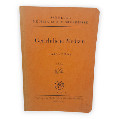 Gerichtliche Medizin Grundrisse Arztrecht Begutachtung 1952 Dr Steffen Berg Buch