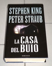 Stephen King - Peter Straub "LA CASA DEL BUIO" Mondolibri 1ªEd.