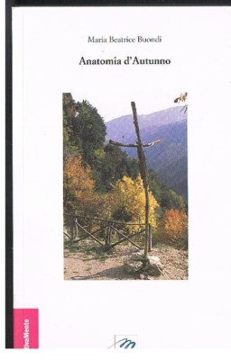 Herbstanatomie von Buondi M. Beatrice herausgegeben vom Mars (Colonnella), 2010