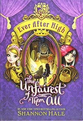 Ever After High: The Unfairest of Them All