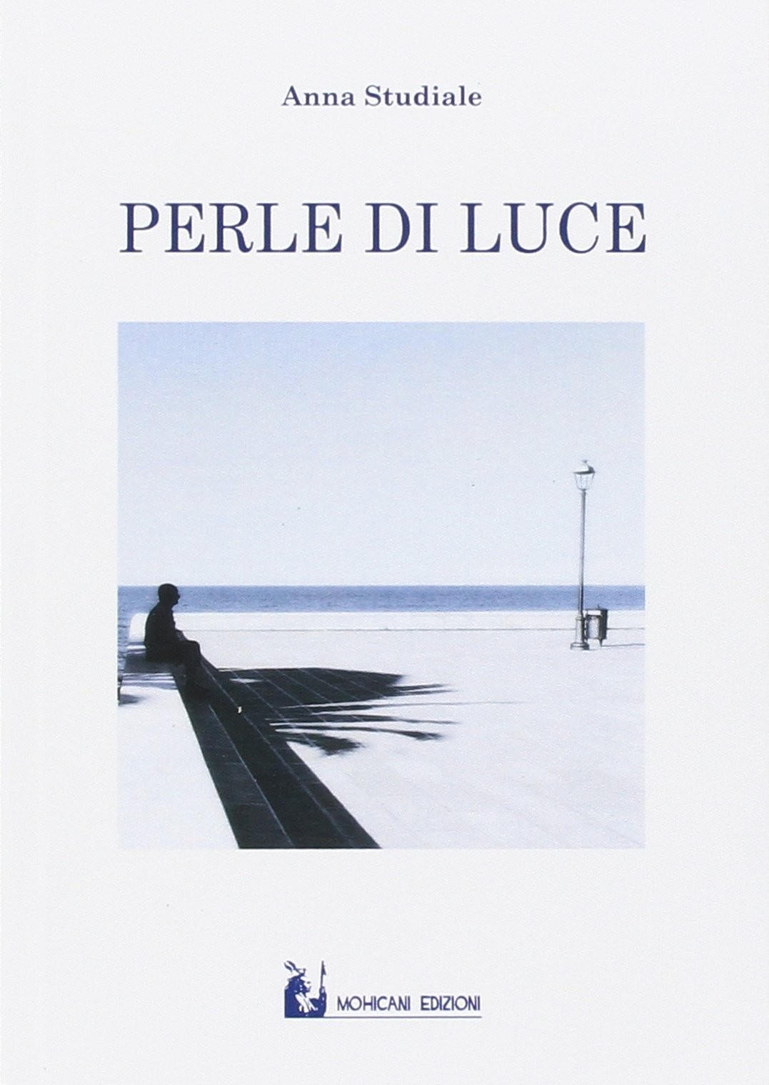 Анна Студиале Перл ди Люс (в мягкой обложке) (ИМПОРТ ИЗ Великобритании)