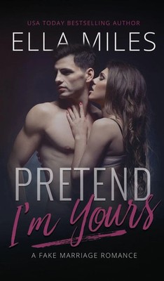Ella Miles | Pretend I'm Yours | Buch | Englisch (2020) | Gebunden