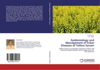 Sunil Kumar (U. A.) | Epidemiology And Management Of Foliar Diseases Of...
