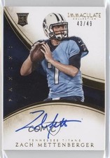 2014 Panini Immaculate Rookie Auto 43/49 Zach Mettenberger #184 Auto 3c4