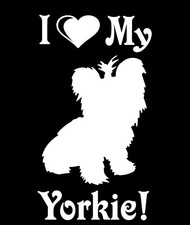 I Love My Yorkie Vinyl Decal