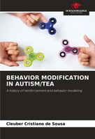 Cleuber Cristiano De Sousa | Behavior Modification IN Autism/Tea | Taschenbuch
