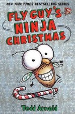 Fly Guy's Ninja Christmas (Fly Guy #16) by Tedd Arnold (English) Hardcover Book