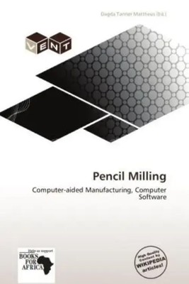 Dagda Tanner Mattheus | Pencil Milling | Taschenbuch | Englisch | Vent