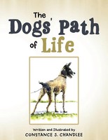 The Dogs' Path Of Life Constance J. Chandlee Taschenbuch Kartoniert / Broschiert