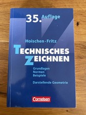 Technisches Zeichnen: Grundlagen, Normen, Beispiele -Darstellende Geometrie