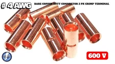 4 GAUGE BARE COPPER BUTT CONNECTOR 2 PK CRIMP TERMINAL AWG BATTERY