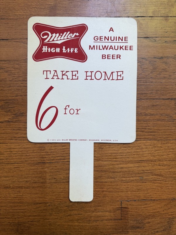 MILLER HIGH LIFE Beer Six Pack "6 for.." Topper Cardboard Sign (VG, VTG, 50s)