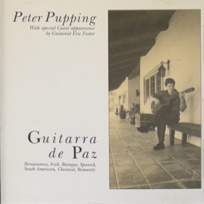 Guitarra De Paz by Peter Pupping (CD, 2007 Petrus Productions)