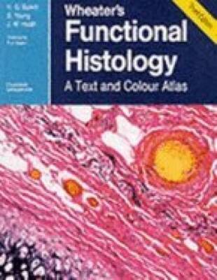 Wheaters Functional Histology: A Text and Colour Atlas - Paperback - ACCEPTABLE