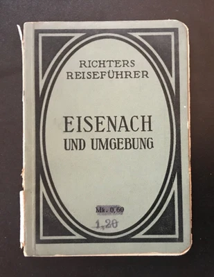 Eisenach und Umgebung, Richters Reiseführer Willy Holz, Berlin 1913/14 - Bild 1 von 4